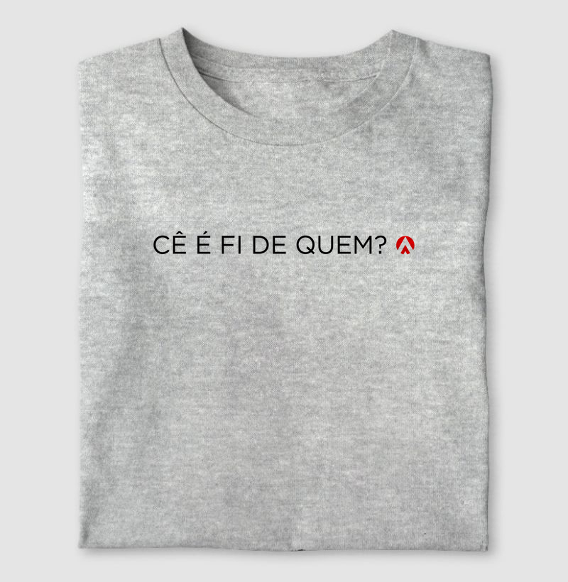Camiseta Cê é fidiquem? Minimalista