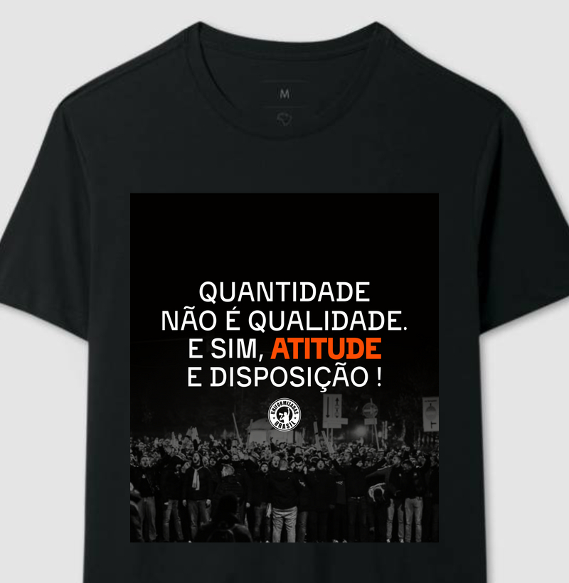 Camisa Uniformizadas Brasil - Quantidade não é Qualidade