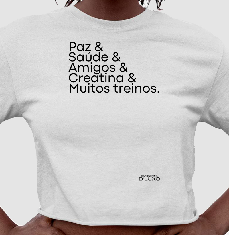 Paz e saúde e amigos e creatina e