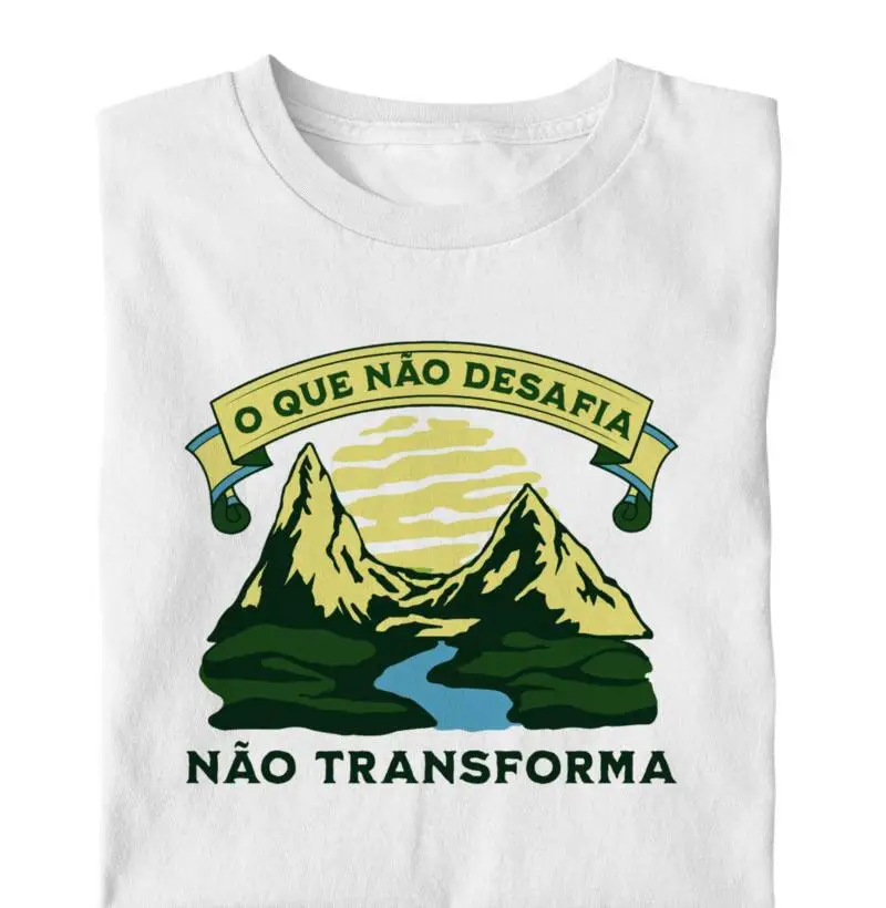 O que não desafia não trasforma.