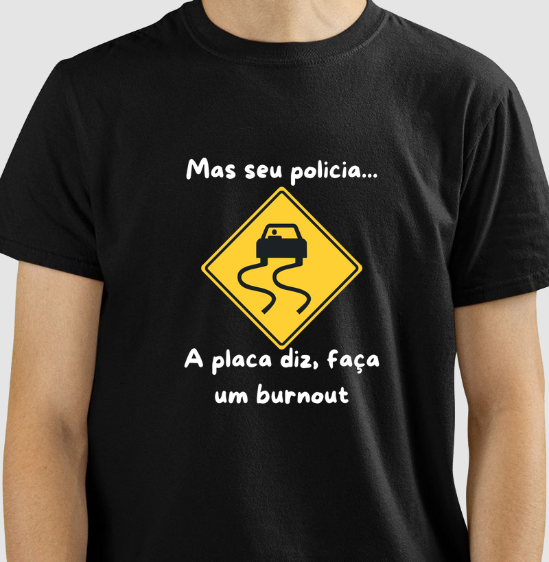 Mas seu policia...