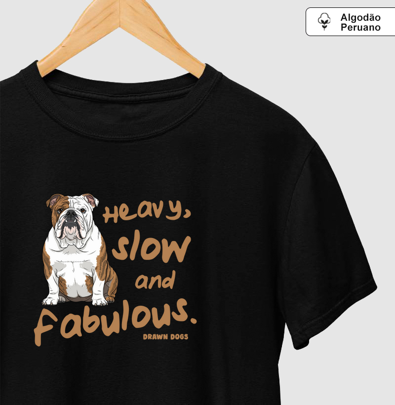 Heavy, slow and fabulous - bulldog inglês