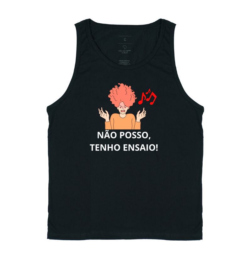 NÃO POSSO, TENHO ENSAIO !