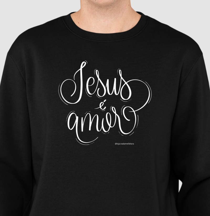 Moletom Jesus é amor