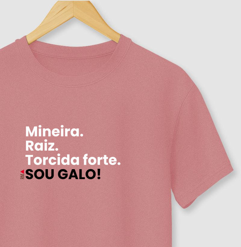 Mineira. Raiz. Torcida forte. sou Galo!