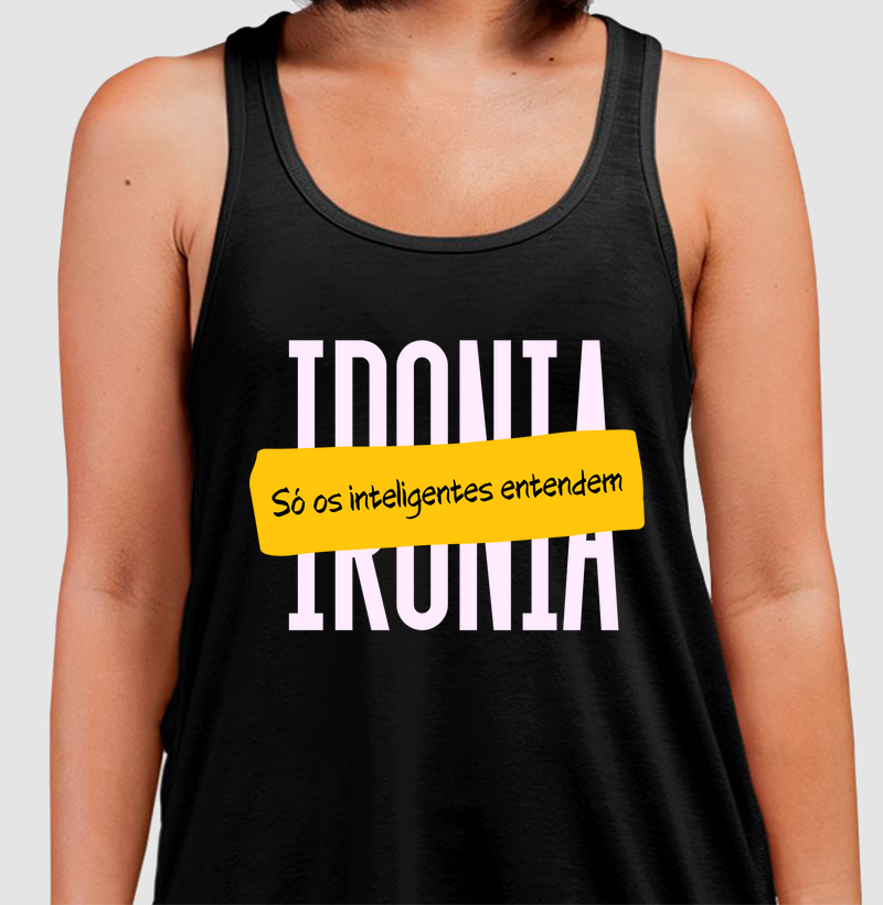 IRONIA - SÓ OS INTELIGENTES ENTENDEM