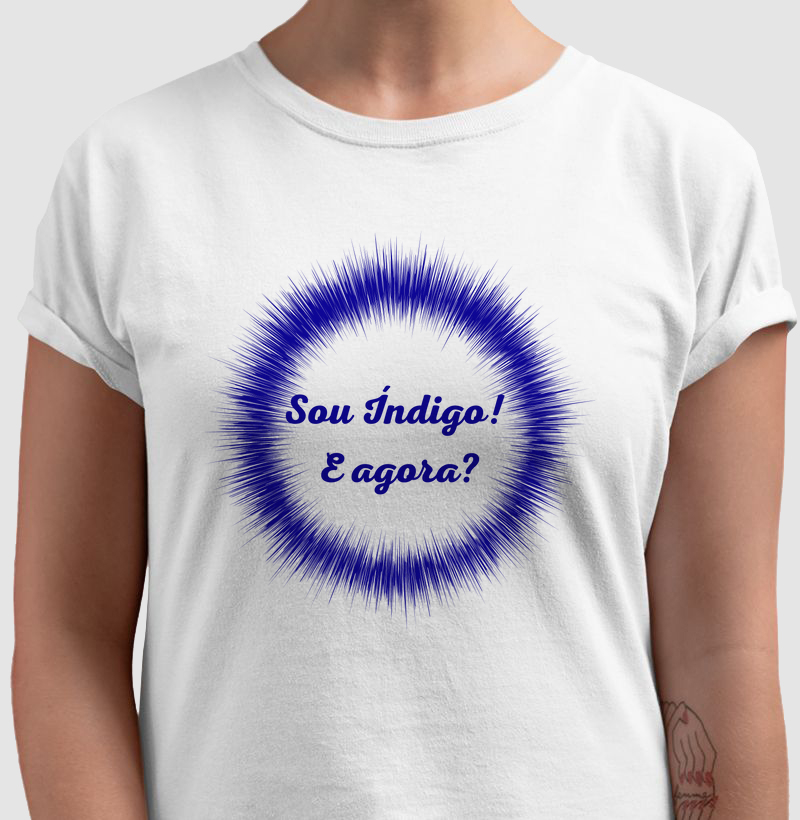 Sou Índigo! E agora?