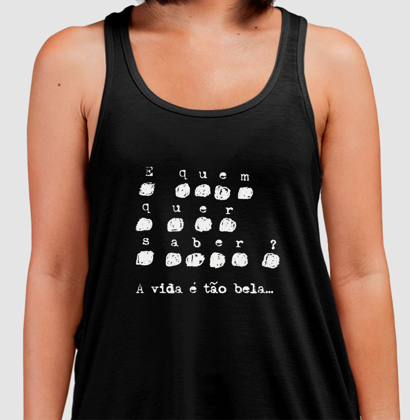 Camiseta A Vida é Tão Bela