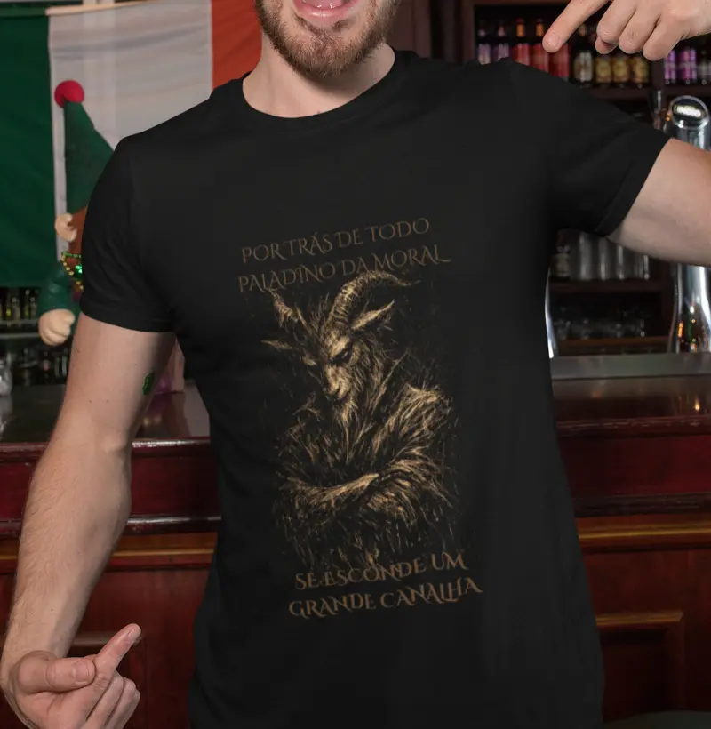 POR TRÁS DE TODO PALADINO DA MORAL SE ESCONDE UM GRANDE CANALHA