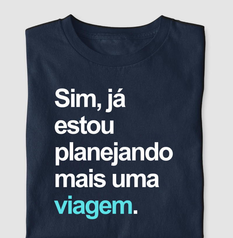 Já estou planejando mais uma viagem