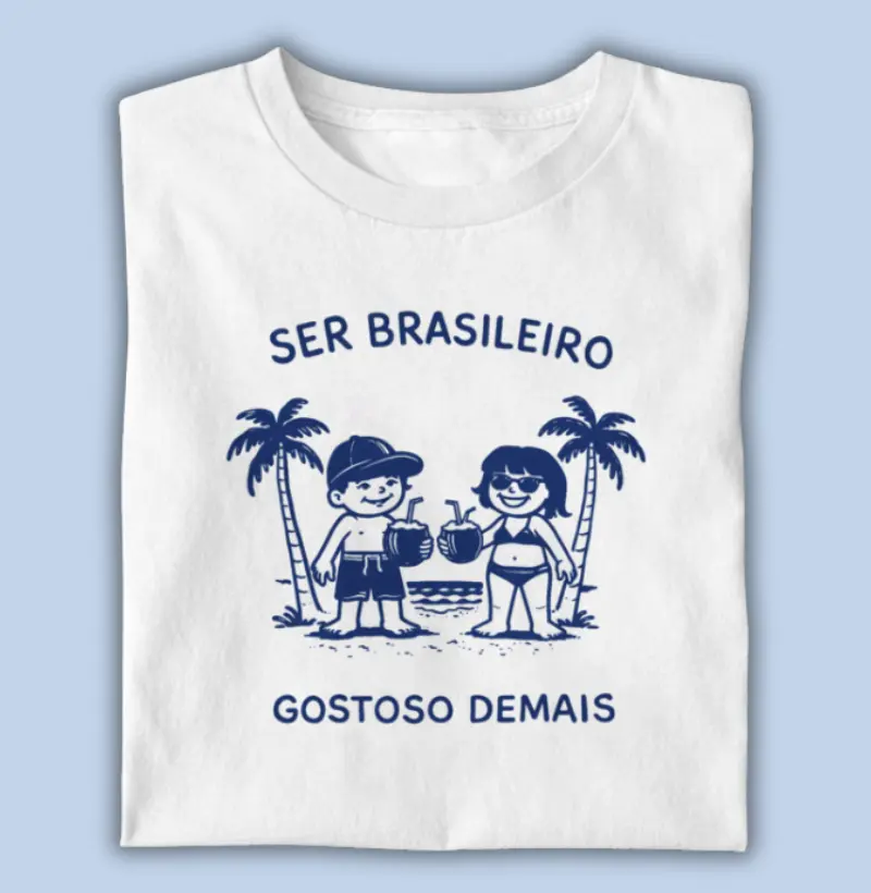 ser brasileiro, gostoso demais