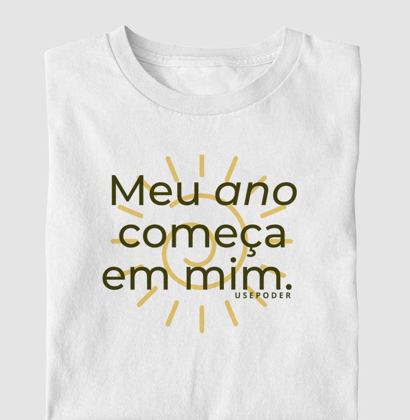 Meu ano começa em mim.