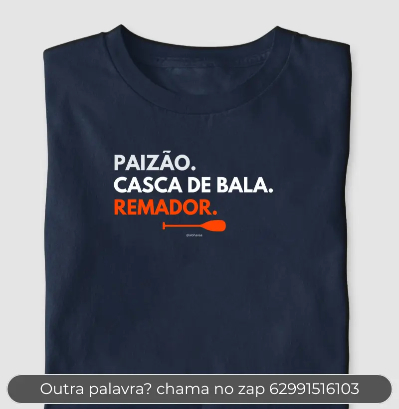 Paizão. Casca de Bala. Remador.