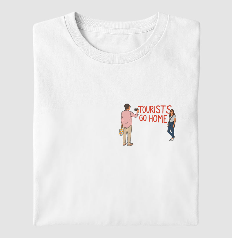 Tourists Go Home