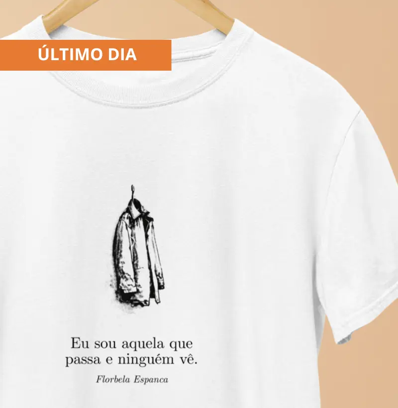 Eu sou aquela que passa e ninguém vê - Florbela Espanca