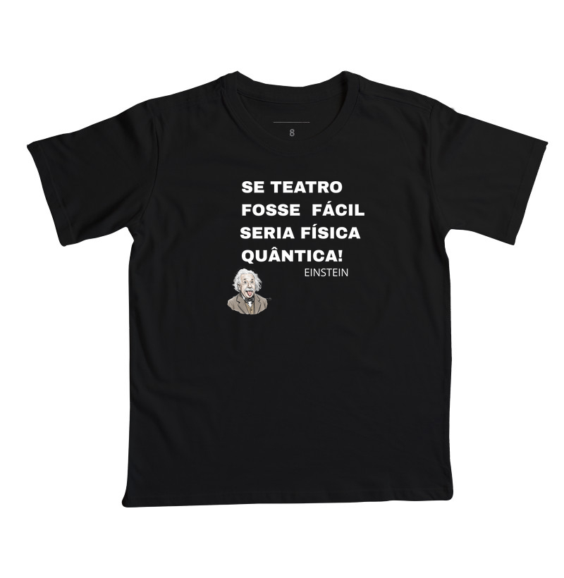 SE TEATRO FOSSE FÁCIL SERIA FÍSICA QUÂNTICA !
