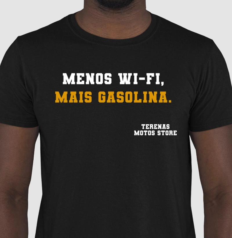 Menos Wifi, Mais gasolina