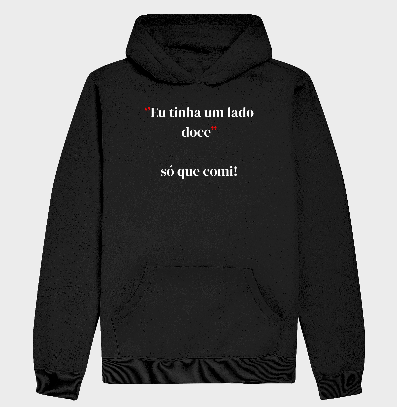Eu tinha um lado