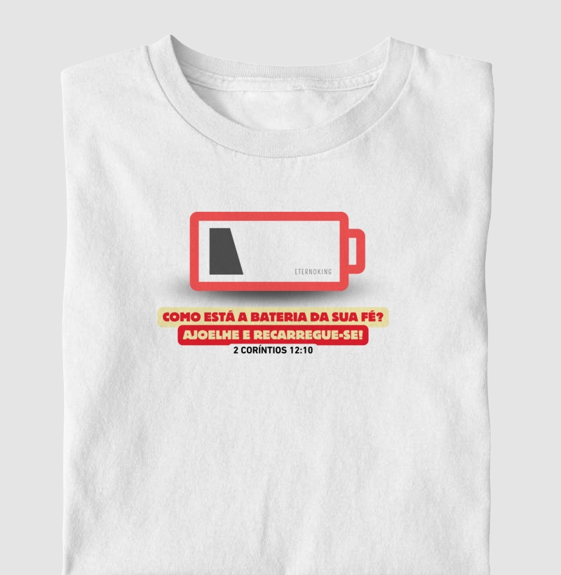  Camiseta cristã marca Eterno King com frases de fé "Bateria de Fé"