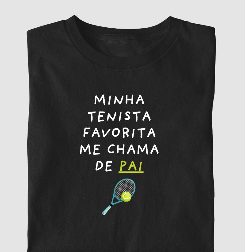 Minha tenista favorita me chama de pai