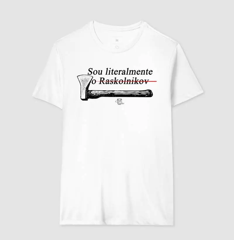 Sou Literalmente o Raskolnikov.