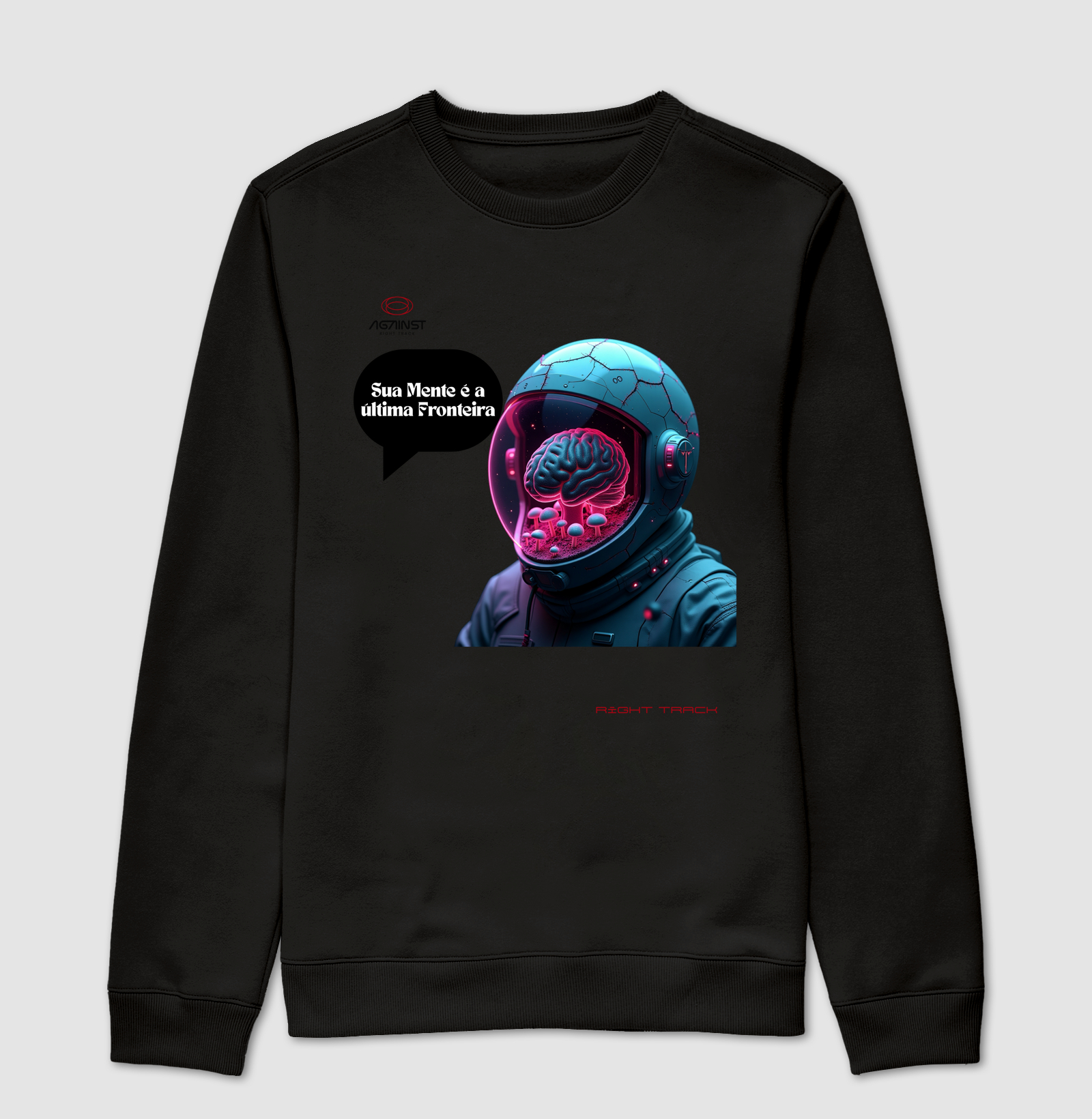 Camiseta Sua Mente é a Última Fronteira