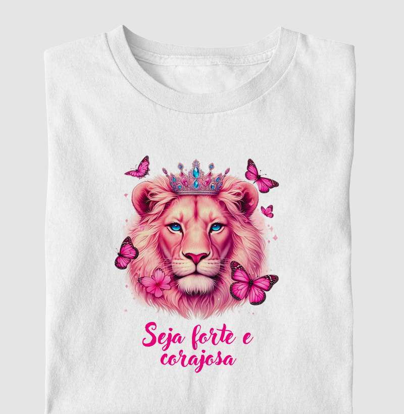 SEJA FORTE E CORAJOSA - PINK