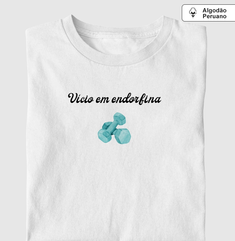 Camisa Premium Vício em Endorfina