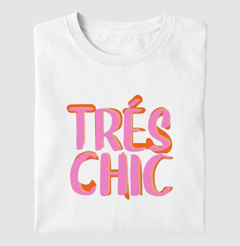 Trés Chic