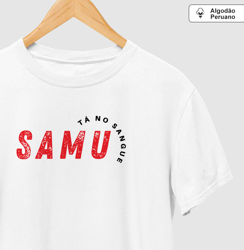 Camiseta Algodão Peruano – SAMU Tá no Sangue