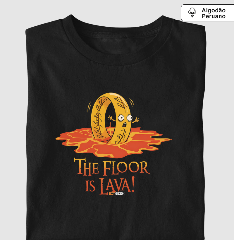 Camiseta Algodão Peruano The Floor Is Lava