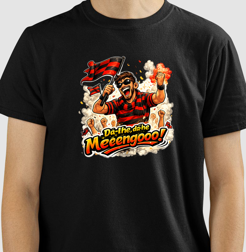 Camisa Dá‑lhe, dá‑lhe Meeeengooo