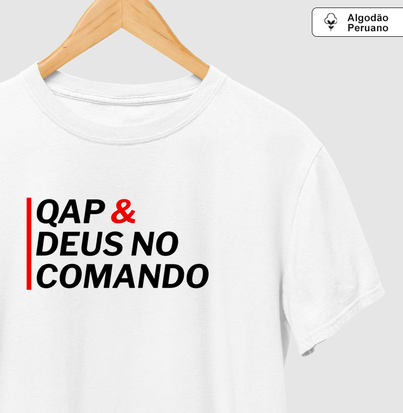 Camiseta Algodão Peruano – QAP & Deus no Comando