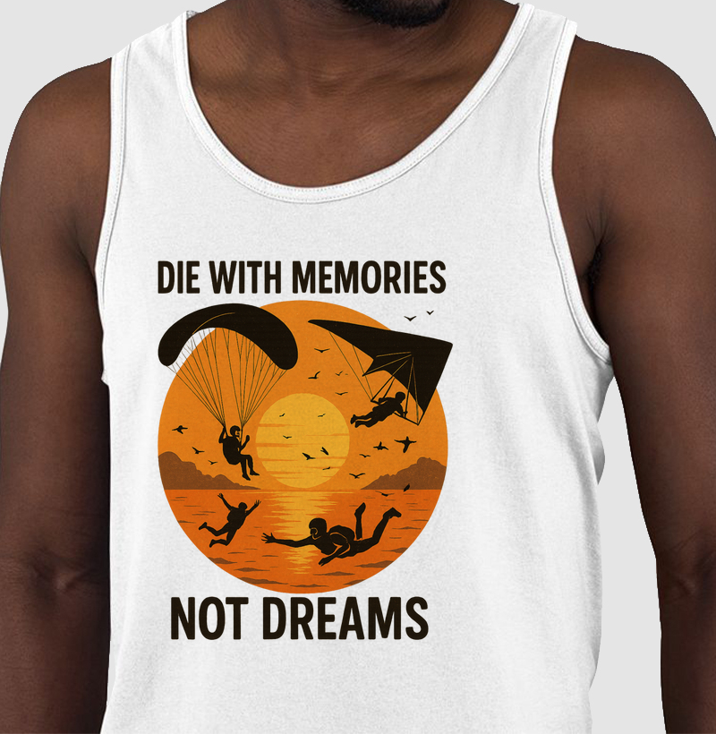 Die With Memories 