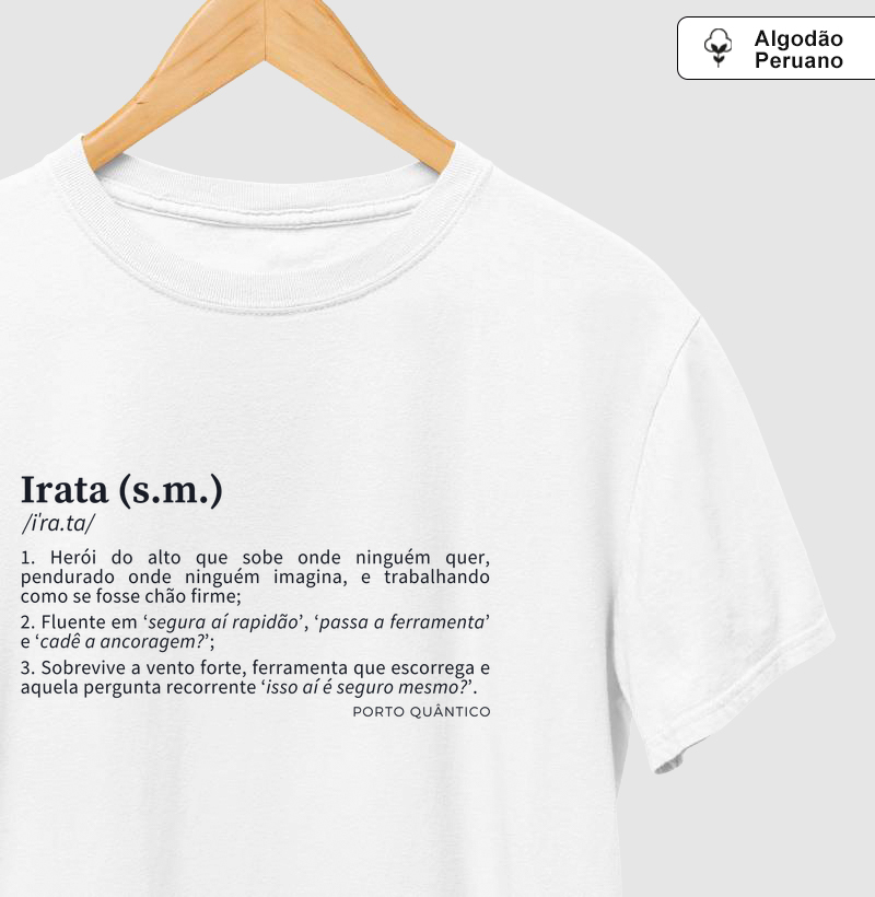 Camiseta Unissex 100% Algodão Peruano - Irata (s.m.)