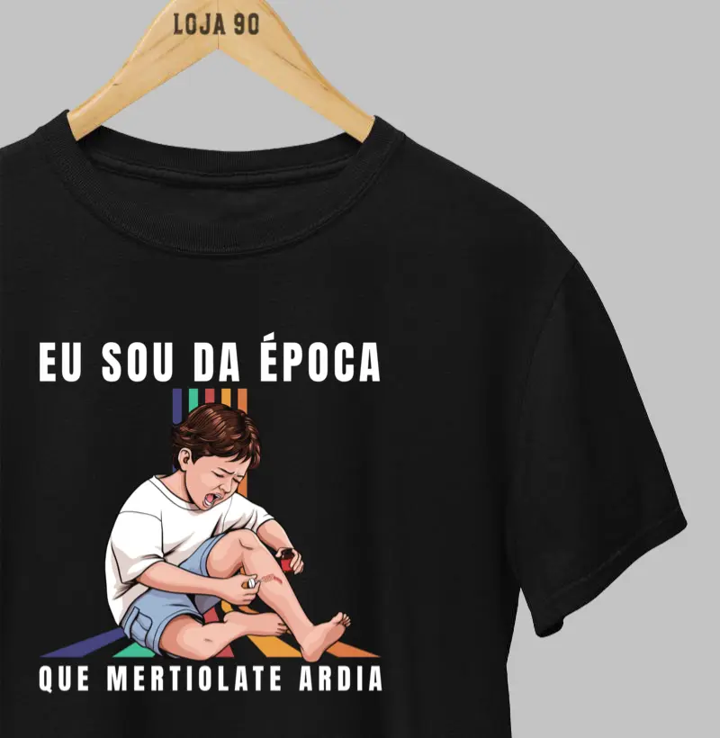 Sou da época que Mertiolate Ardia