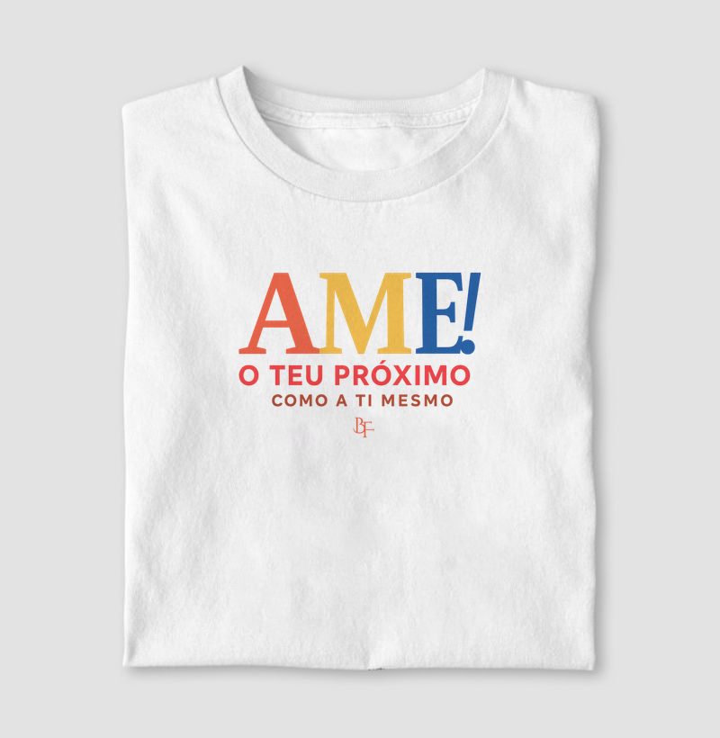 Ame o teu próximo como a ti mesmo