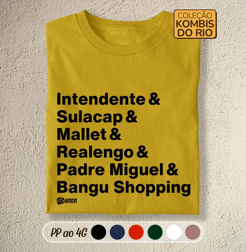 Intendente, Sulacap, Mallet, Realengo, Padre Miguel, Bangu Shopping