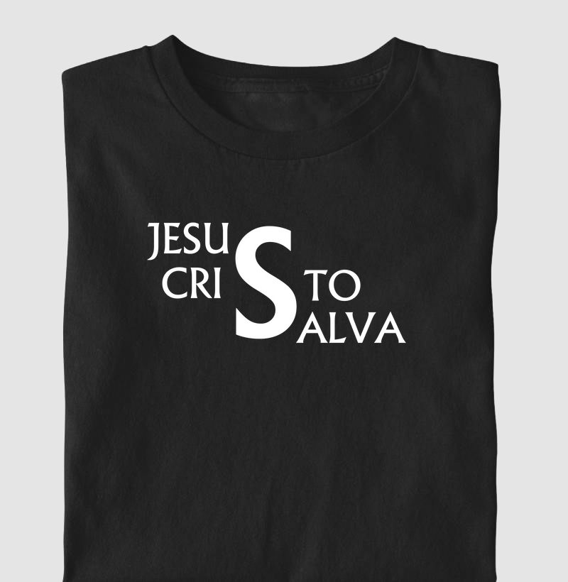 Camiseta Cristã - Jesus Cristo Salva