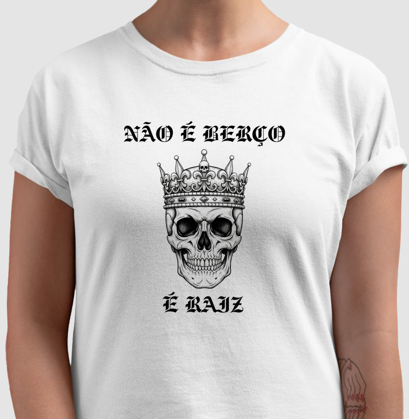 Não e berço, é Raiz