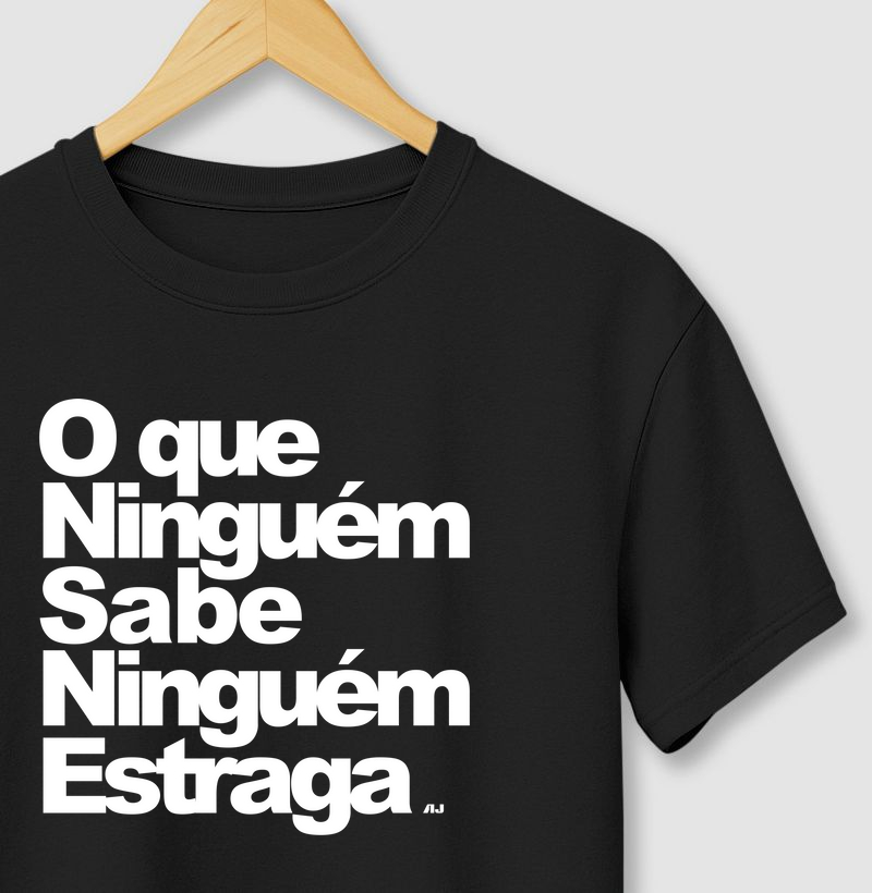 O Que Ninguém Sabe Ninguém Estraga