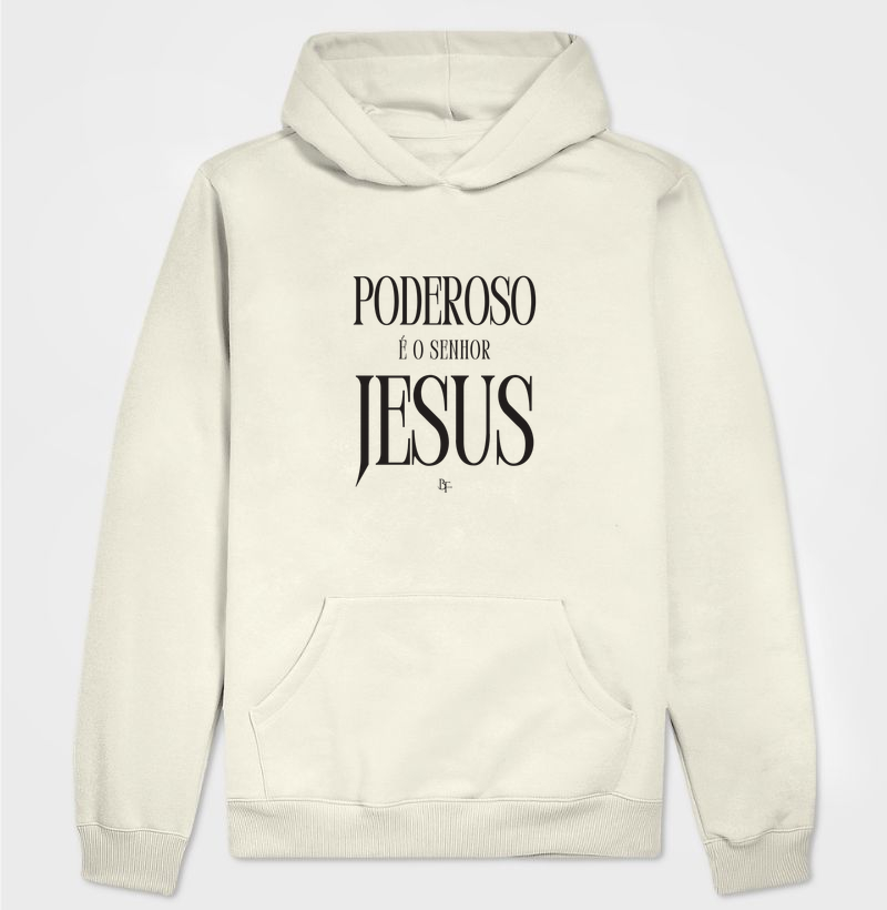 Poderoso é o Senhor Jesus