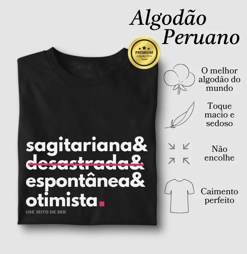 Sagitariana sim desastrada não