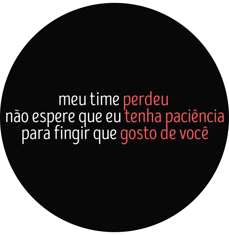 Meu time perdeu