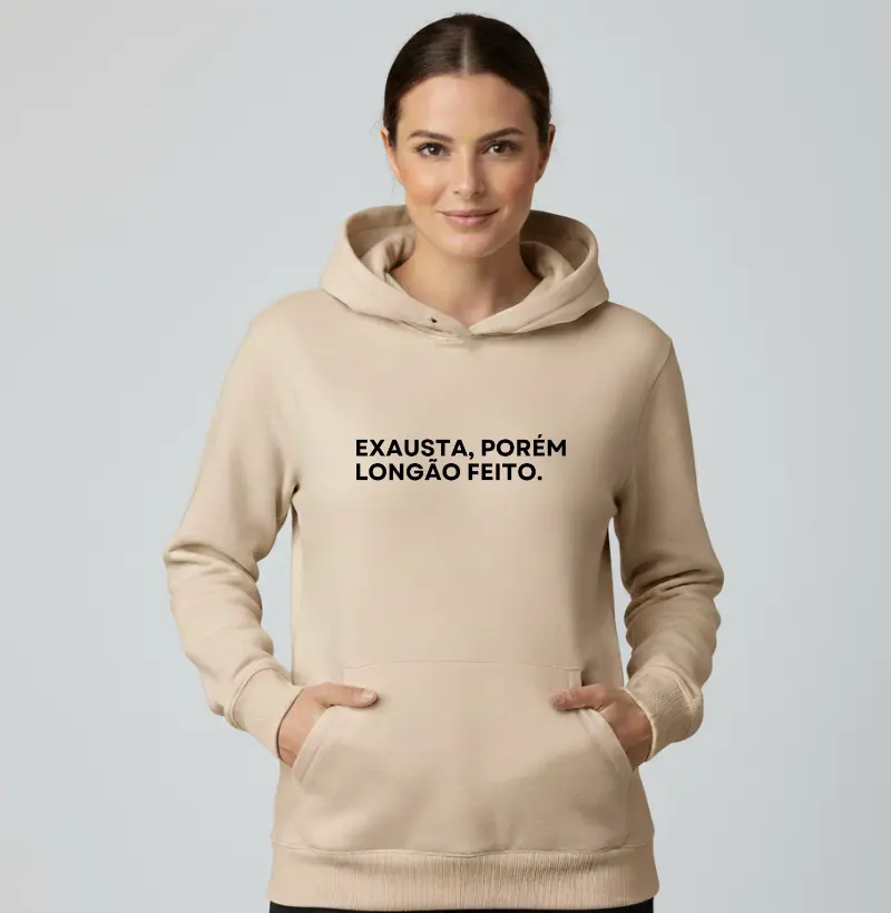 Exausta, Porém Longão Feito