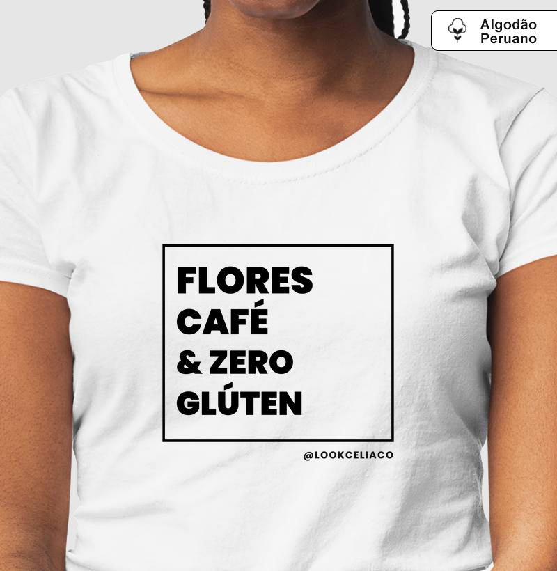 Flores, Café e Zero Glúten