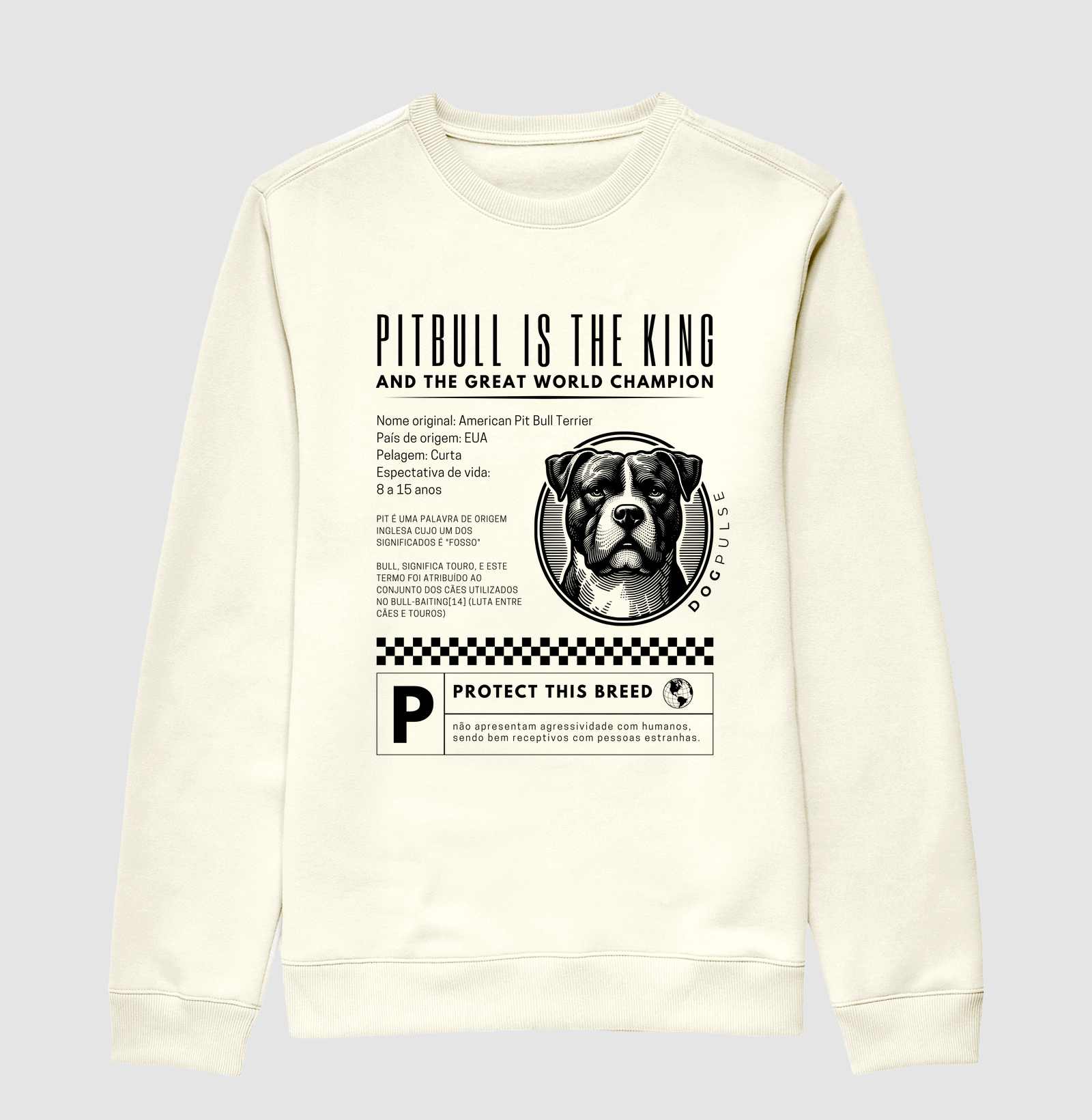 Suéter Moletom Dog Pulse Pitbull Is The King – Brave Heart