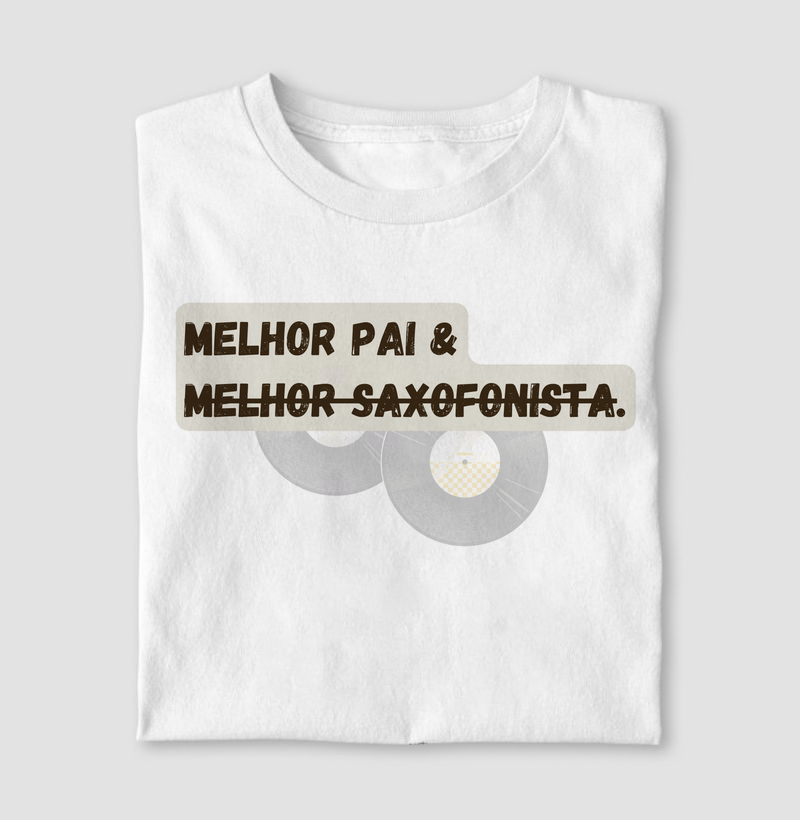 Melhor pai e melhor saxofonista