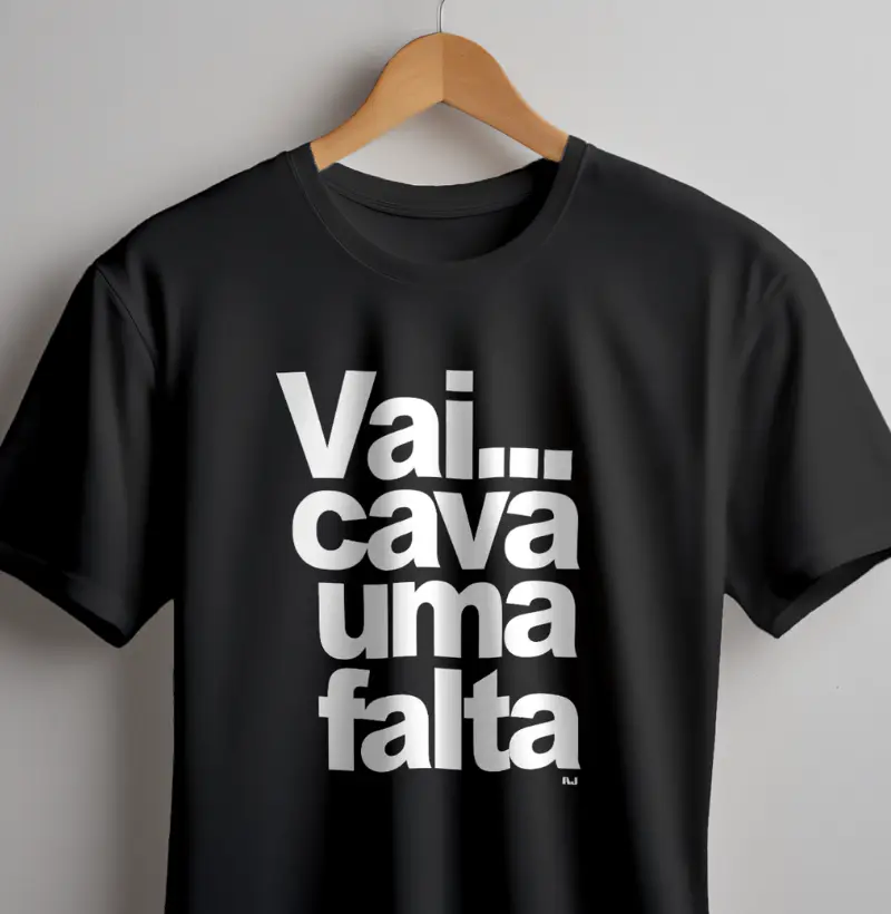 Vai... Cava uma Falta