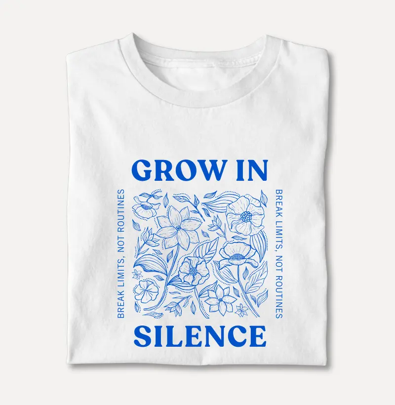 Grow In Silence